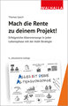 Mach die Rente zu deinem Projekt!