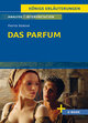 Das Parfum von Patrick Süskind - Textanalyse und Interpretation