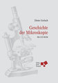 Geschichte der Mikroskopie, m. CD-ROM