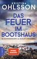 Das Feuer im Bootshaus