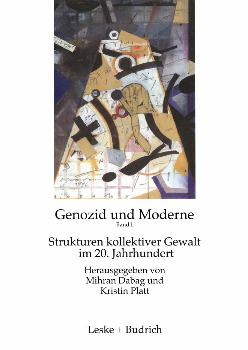 Genozid und Moderne - Genozid und Moderne