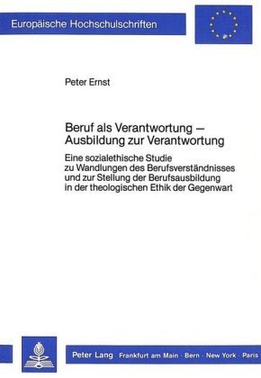 Beruf als Verantwortung - Ausbildung zur Verantwortung