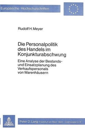 Die Personalpolitik des Handels im Konjunkturabschwung