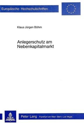 Anlegerschutz am Nebenkapitalmarkt