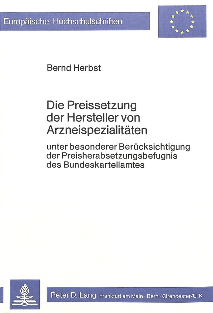 Die Preissetzung der Hersteller von Arzneispezialitäten