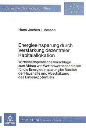 Energieeinsparung durch Verstärkung dezentraler Kapitalallokation