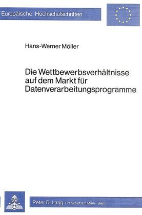 Die Wettbewerbsverhältnisse auf dem Markt für Datenverarbeitungsprogramme