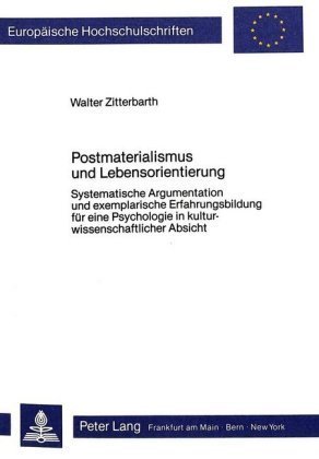 Postmaterialismus und Lebensorientierung