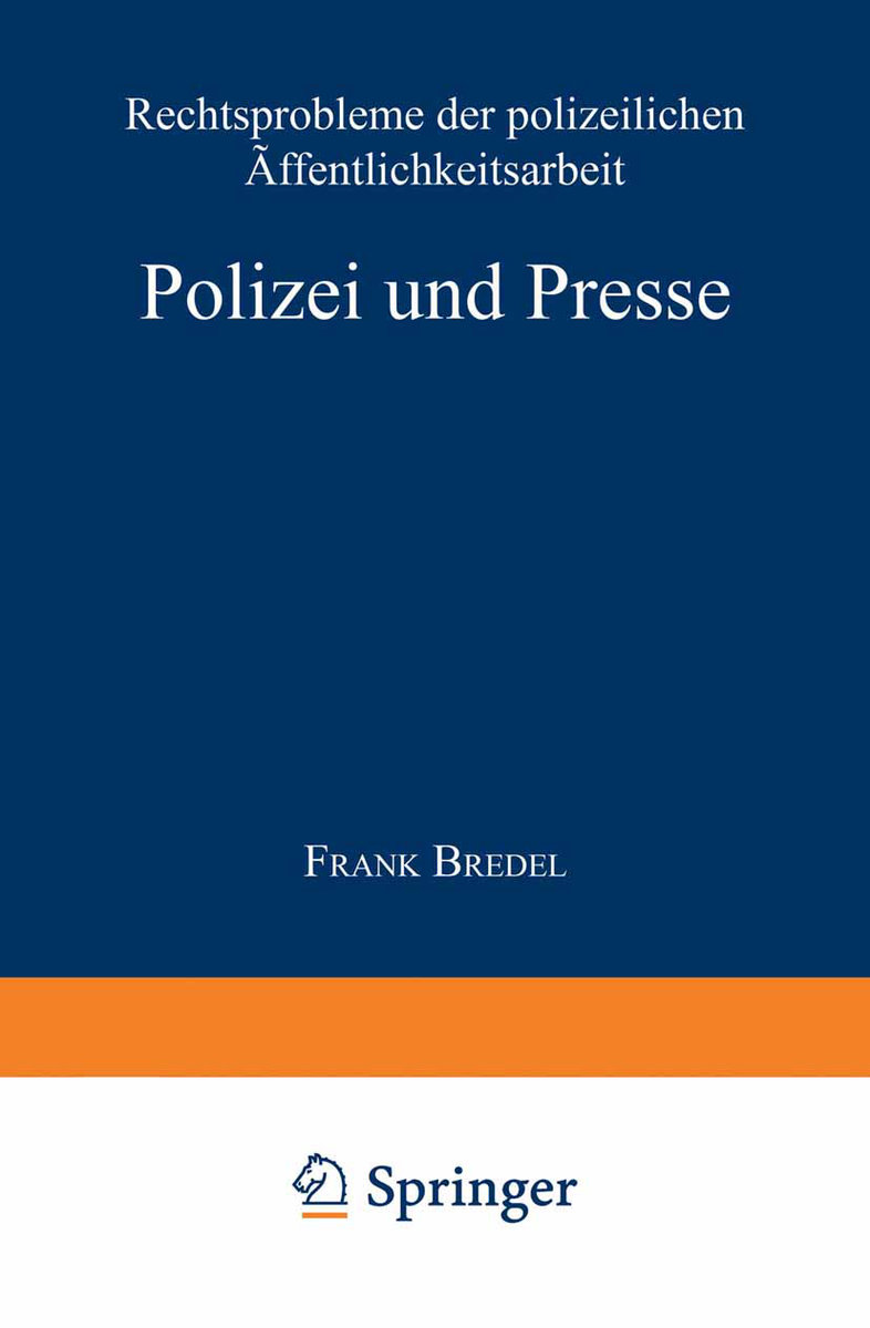 Polizei und Presse