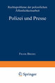 Polizei und Presse