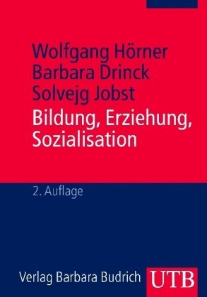 Bildung, Erziehung, Sozialisation