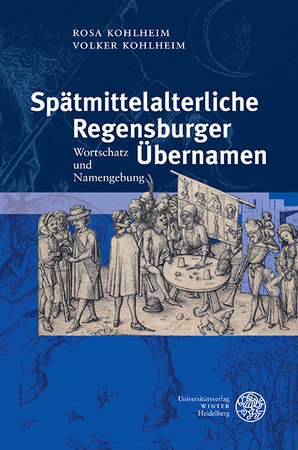 Spätmittelalterliche Regensburger Übernamen