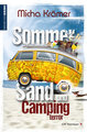 Sommer, Sand und Campingterror