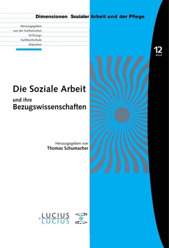 Die Soziale Arbeit und ihre Bezugswissenschaften