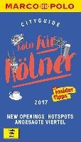 MARCO POLO Cityguide Köln für Kölner 2017