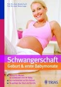 Schwangerschaft, Geburt & erste Babymonate