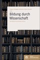 Bildung durch Wissenschaft