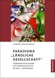 Paradigma 'Ländliche Gesellschaft'