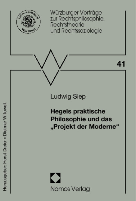 Hegels praktische Philosophie und das 'Projekt der Moderne'