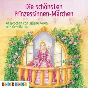 Die schönsten Prinzessinnen-Märchen, 1 Audio-CD