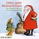 Lieber, guter Weihnachtsmann, 1 Audio-CD