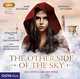 Die Göttin und der Prinz. The other side of the sky, 2 Audio-CD, 2 MP3