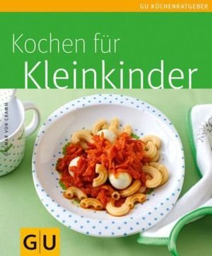 Kochen für Kleinkinder