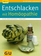 Entschlacken mit Homöopathie