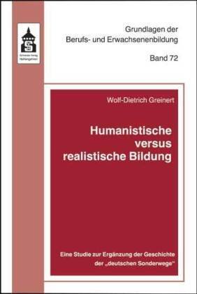 Humanistische versus realistische Bildung