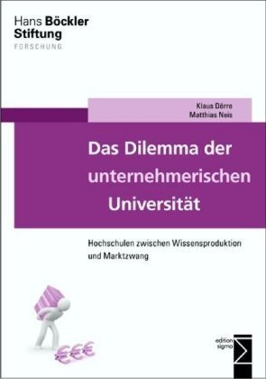 Das Dilemma der unternehmerischen Universität