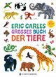 Eric Carles großes Buch der Tiere