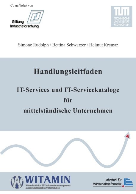 Handlungsleitfaden IT-Services und IT-Servicekataloge für mittelständische Unternehmen