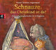 Schnauze, das Christkind ist da!, 1 Audio-CD