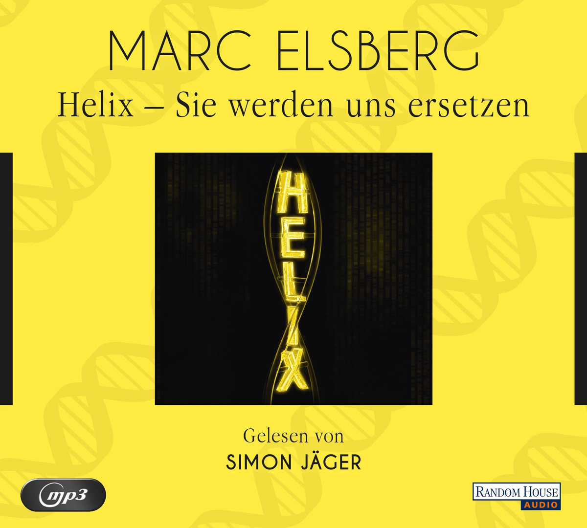 HELIX - Sie werden uns ersetzen, 2 Audio-CD, 2 MP3