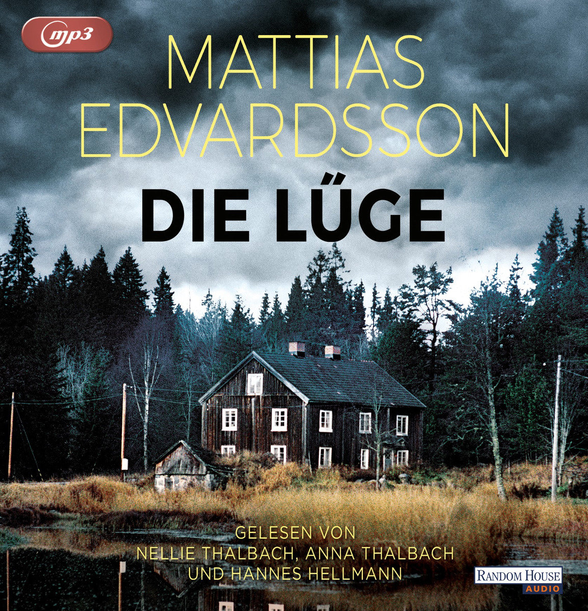 Die Lüge, 2 Audio-CD, 2 MP3