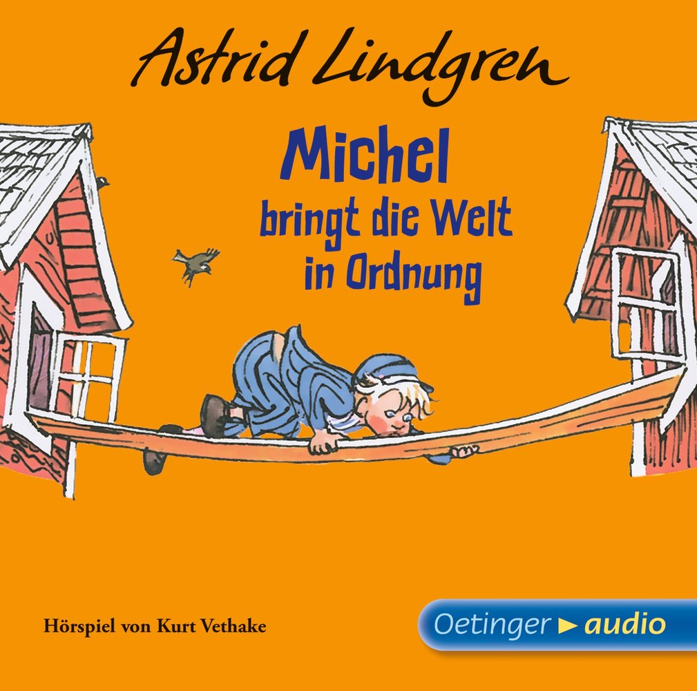 Michel aus Lönneberga 3. Michel bringt die Welt in Ordnung, 1 Audio-CD