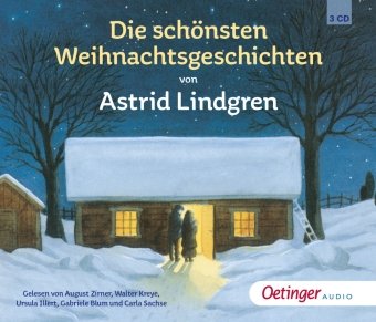 Die schönsten Weihnachtsgeschichten von Astrid Lindgren, 3 Audio-CD