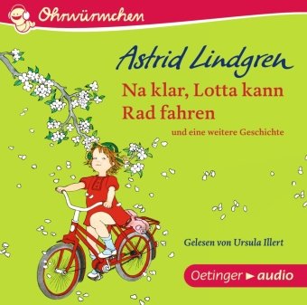 Na klar, Lotta kann Rad fahren und eine weitere Geschichte, 1 Audio-CD