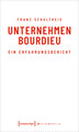 Unternehmen Bourdieu