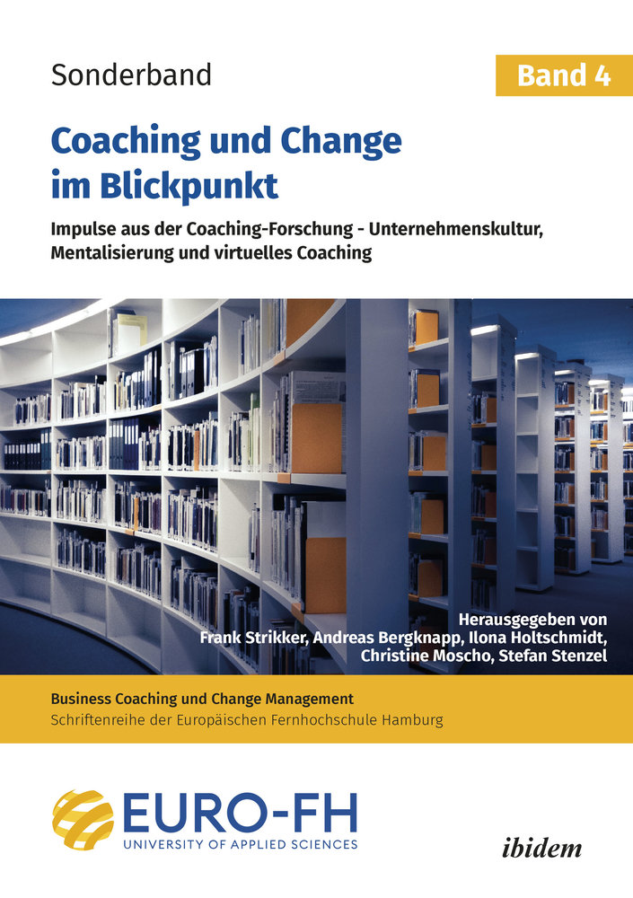 Coaching und Change im Blickpunkt. Band IV