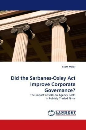 Did the Sarbanes-Oxley Act Improve Corporate Governance?