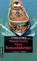 Mörderische Fluss-Kreuzfahrten