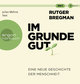 Im Grunde gut, 2 Audio-CD, 2 MP3