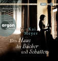 Das Haus der Bücher und Schatten, 2 Audio-CD, 2 MP3