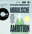 Moralische Ambition, 1 Audio-CD, 1 MP3