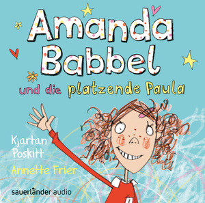 Amanda Babbel und die platzende Paula, 1 Audio-CD