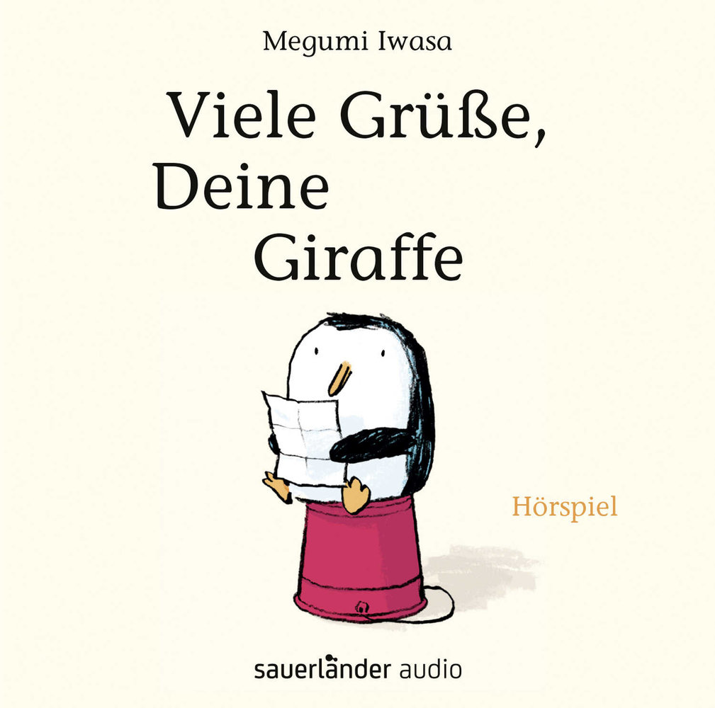 Viele Grüße, Deine Giraffe, 1 Audio-CD