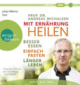 Mit Ernährung heilen, 1 Audio-CD, 1 MP3