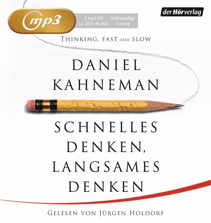 Schnelles Denken, langsames Denken, 3 Audio-CD, 3 MP3