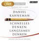 Schnelles Denken, langsames Denken, 3 Audio-CD, 3 MP3